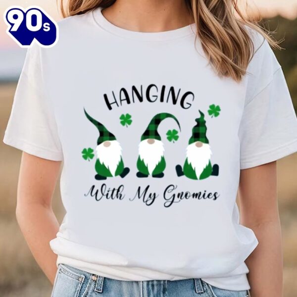 St Patrick’s Hanging With My Gomies Gnomes T-shirt