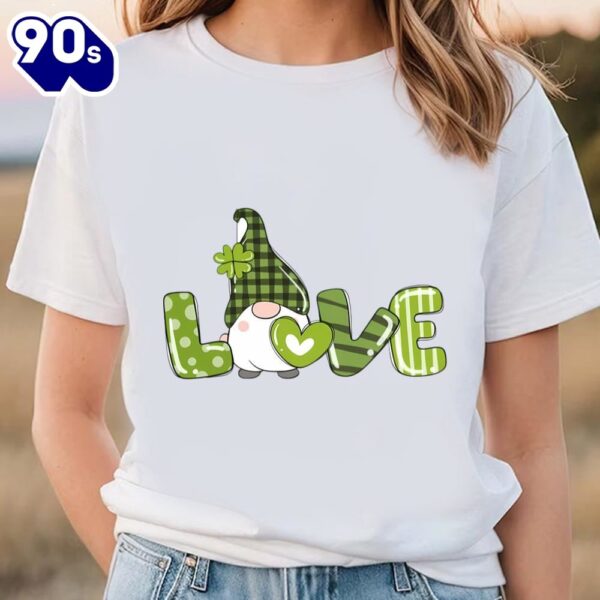 St Patricks Day Shirt, Love Gnomes T-Shirt