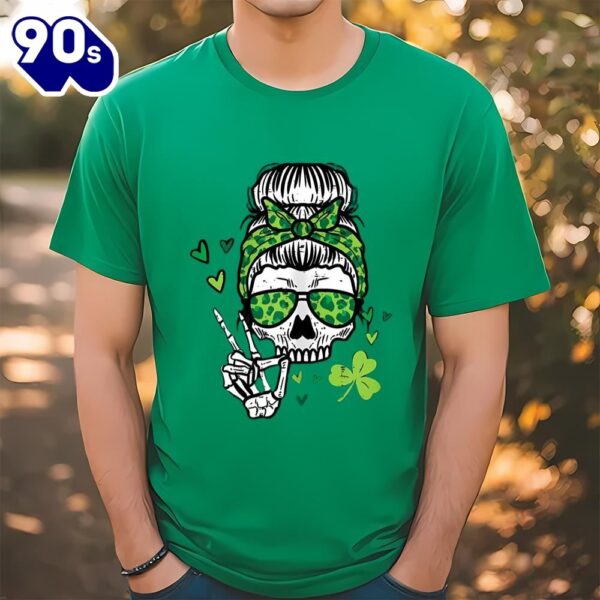 St Patricks Day Skull Messy Bun Saint Pattys Paddys T-Shirt