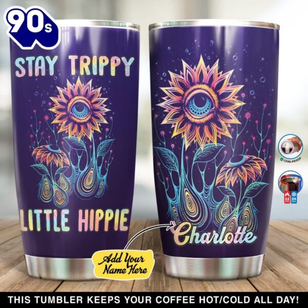 Stay Trippy Little Hippie Personalized Tumbler