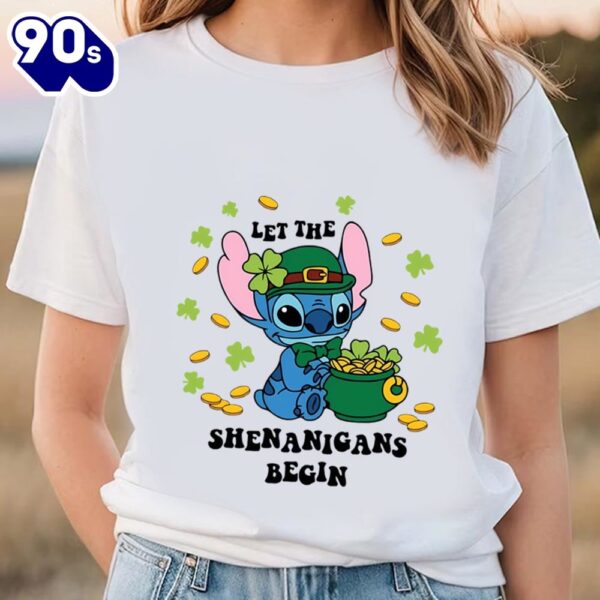 Stitch St. Patrick’s Day Let The Shenanigans Begin Shirt