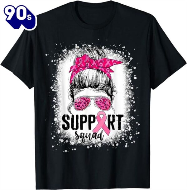 Support Squad Messy Bun Pink Warrior Breast Cancer Awareness Shirt