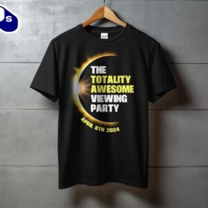 Total Solar Eclipse Shirt Funny Eclipse Viewing Party T-Shirt