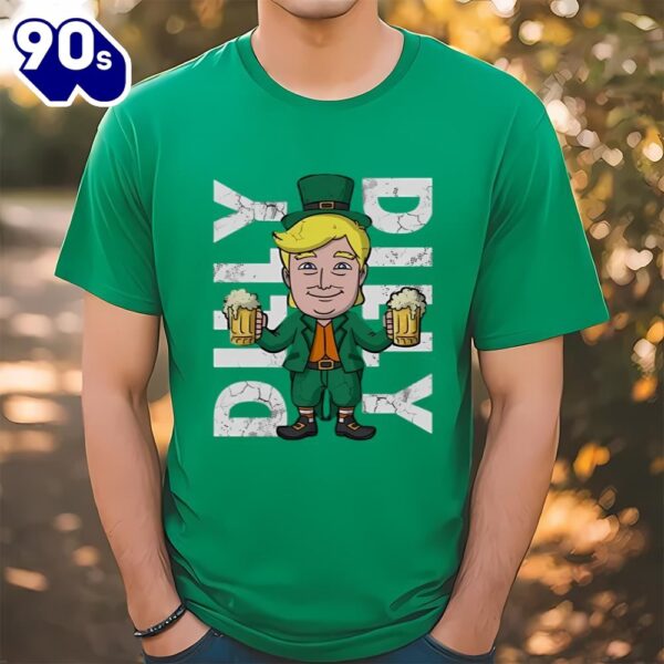 Trump Dilly Dilly Irish St Patricks Day T-Shirt