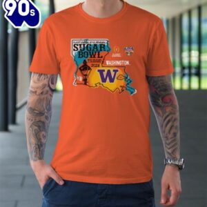 Washington Huskies Sugar Bowl 2024 CFP Semi Football State T-ShirtS