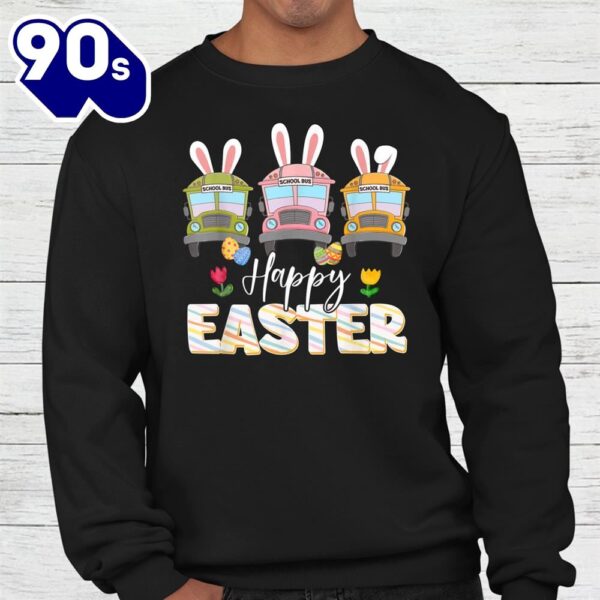 Bunny School Bus Driver Happy Easter Day Shirt