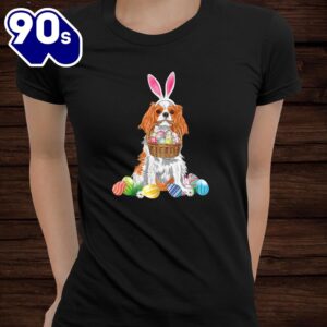 Cavalier King Charles Spaniel Easter Day Eggs Basket Bunny Shirt 2