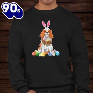 Cavalier King Charles Spaniel Easter Day Eggs Basket Bunny Shirt 3