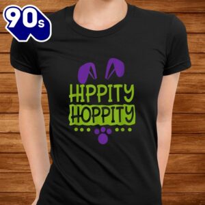 Cute Sunday School Or Egg Hunt Hippity Hoppity Easter Bunny Shirt 3