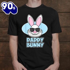 Easter Fathers Daddy Bunny Shirt 2