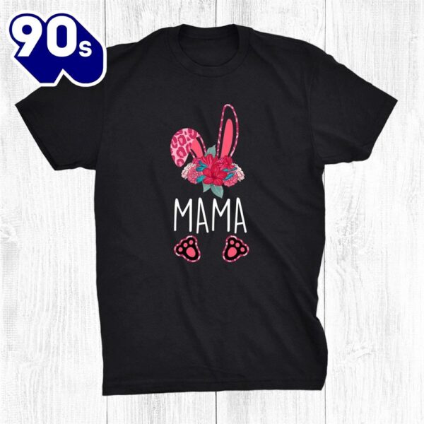 Floral Leopard Tee Mama Bunny For Easter Shirt