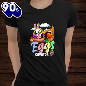 Funny Easter Bunny Egg Excavator Eggs Cavator Shirt 2