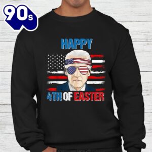 Funny Joe Biden Happy 4th Of Easter Confused 4th Of July Shirt 3