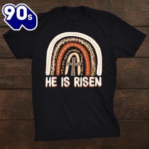He Is Risen Leopard Rainbow Christian Jesus Happy Easter Day Shirt 1