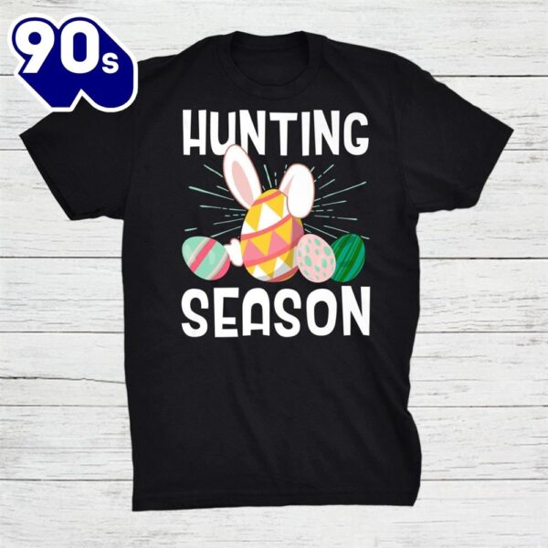 Hunting Season Egg Hunter Easter Day Shirt