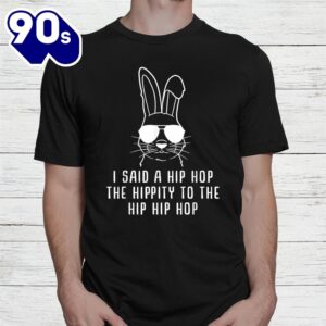Sunglass Bunny Hip Hop Hippity Easter Shirt 2