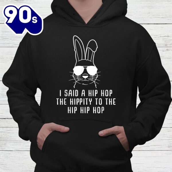 Sunglass Bunny Hip Hop Hippity Easter Shirt