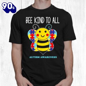 Autism Awareness Bee Kind To…
