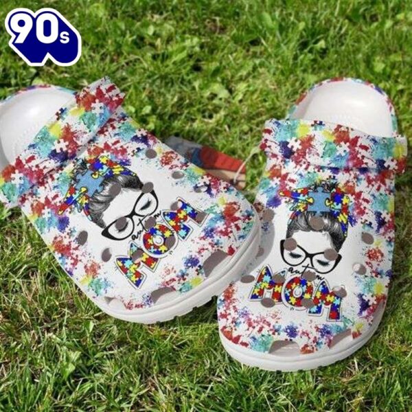 Autism Awareness Day Autism Mom Messy Bun Puzzle Pieces Paint Color Shoes Personalized Clogs