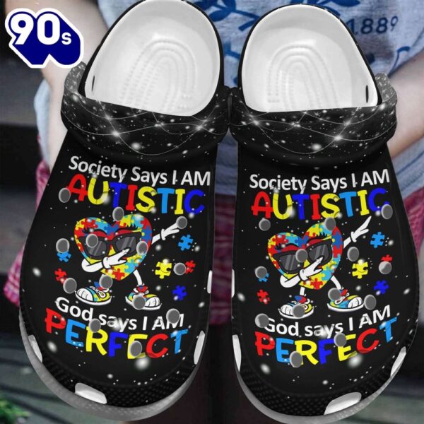 Autism Awareness Day Heart Dabbing Society Says I Am Autistic Puzzle Pieces Shoes Personalized Clogs