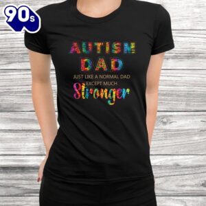 Autism Awareness Gift Vintage Tye Dye Autism Dad Stronger Shirt 2