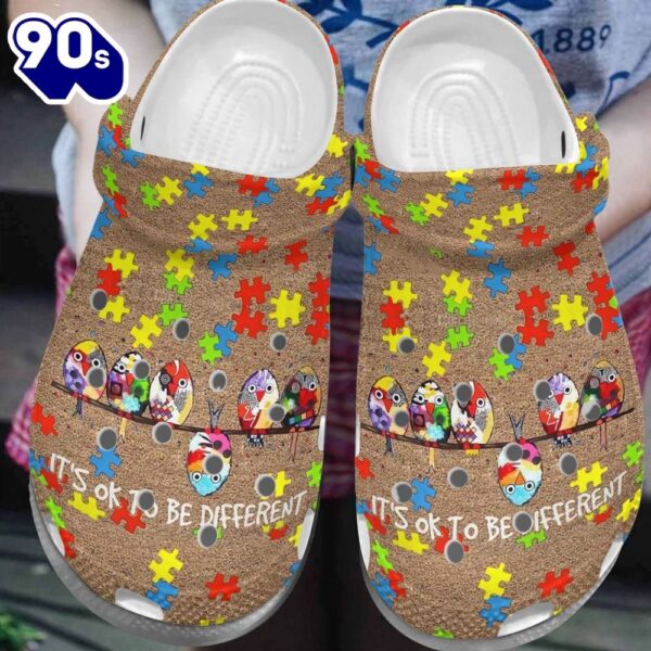 Autism Awareness It Is Oke To Be Different Shoes For Men Women Personalized Clogs
