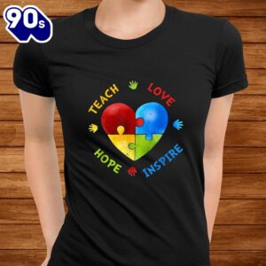 Autism Awareness Love Hope Inspire Special Ed Teacher Shirt 2