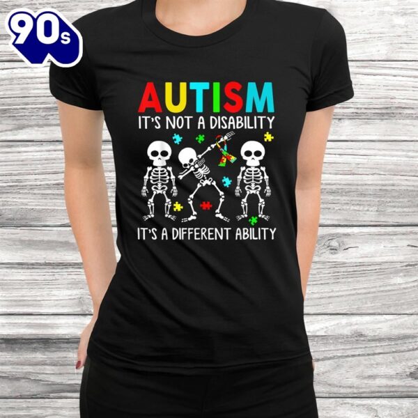 Autism It’s Not A Disability Cute Autism Awareness Shirt