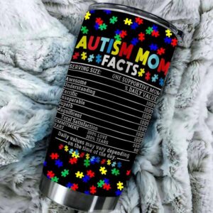 Autism Mom Facts One Supportive Mom Awareness Gift Tumbler 2