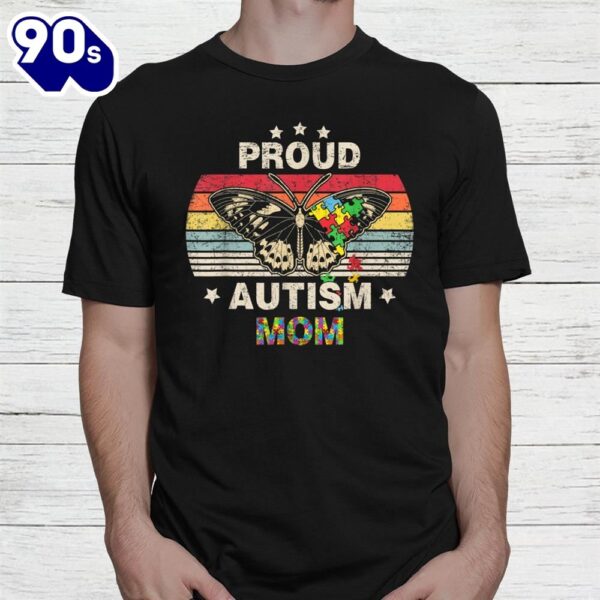 Autism Mom Proud Mom Awareness Month Mama Autistic Shirt