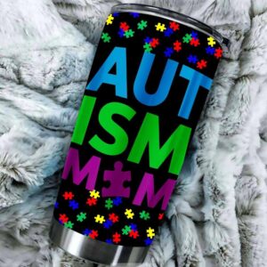 Autism Mom Tumbler Ideas Autism Awareness Tumbler Ideas 2020 Tumbler 2