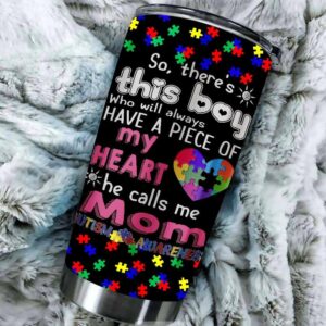 Autism Mom Tumbler This Boy Calls Me Mom Autism Awareness Tumbler Ideas Idea 2