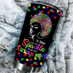 Autism Tumbler Ideas It Takes A Lot Of Sparkle To Be An Autism Mom Tumbler 2