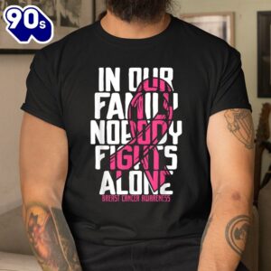 Breast Cancer Support Pink Family Breast Cancer Awareness Shirt 2