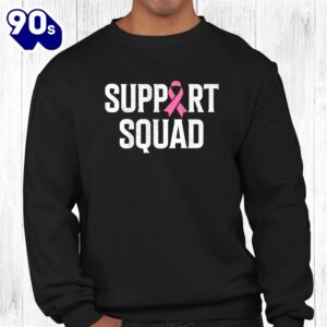 Breast Cancer Warrior Support Squad Breast Cancer Awareness Shirt 2