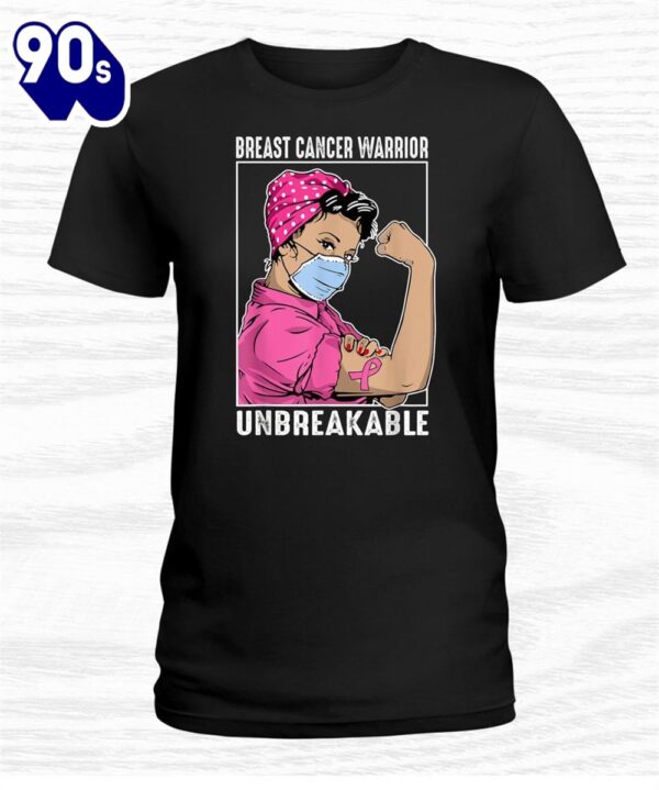 Breast Cancer Warrior Unbreakable Breast Cancer Awareness Shirt