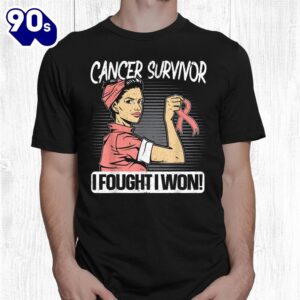 Cancer Survivor I Fought I Won Breast Cancer Awareness Shirt 1