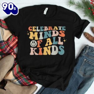Celebrate Minds Of All Kinds Neurodiversity Autism Awareness Shirt 1