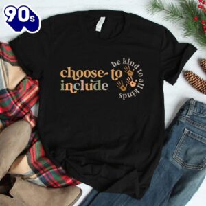 Choose To Include Special Education Teacher Autism Awareness Shirt 2