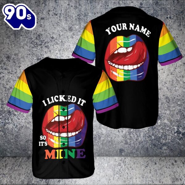 Custom Name Rainbow Lips Lgbt Flag I Licked It So It’s Mine Pride Suport Baseball Jersey