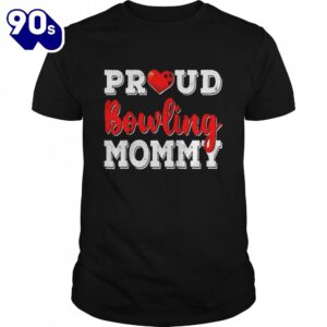 Distressed Proud Bowling Mommy Happy…