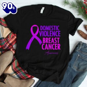 Domestic Violence And Breast Cancer Awareness Month Shirt 2
