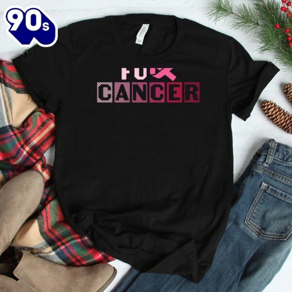 FU Pink Ribbon Breast Cancer Awareness Shirt
