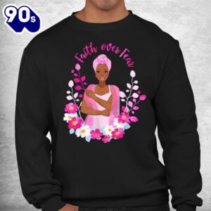 Faith Over Fear Breast Cancer Awareness African American Shirt 2