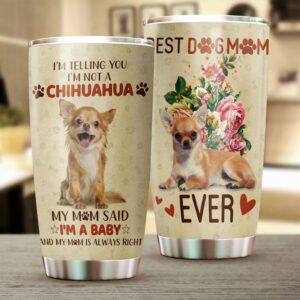 Best Chihuahua Mom Ever Stainless…
