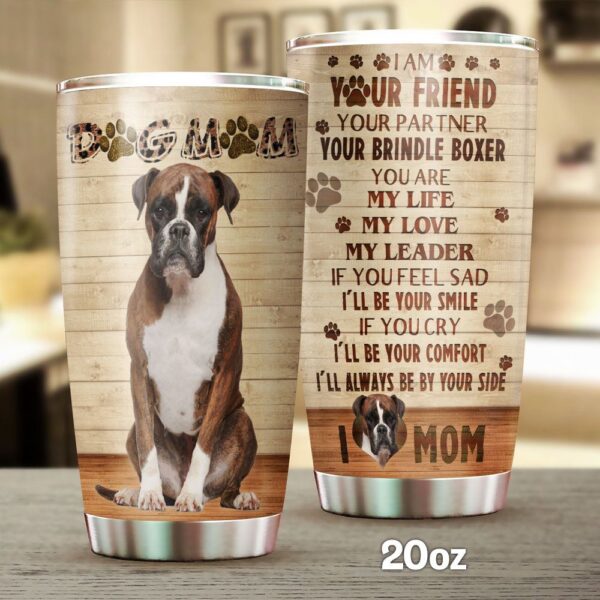 Dog Mom Brindle Boxer Stainless Steel Tumbler