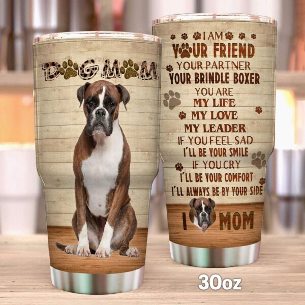 Dog Mom Brindle Boxer Stainless Steel Tumbler