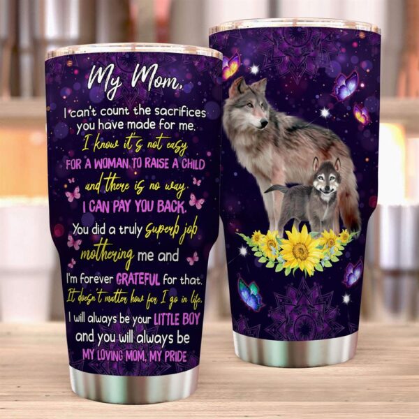 Mother’s Day I Know It’s Not Easy For A Woman To Raise A Boy Stainless Steel Tumbler