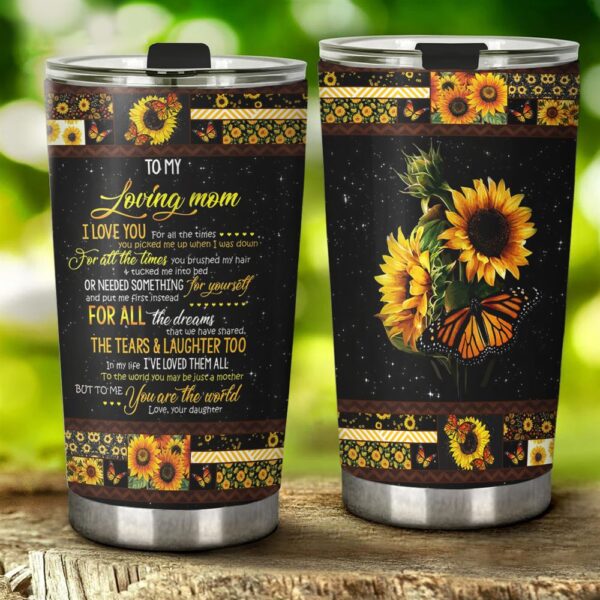To My Loving Mom Stainless Steel Tumbler 20oz Hls36
