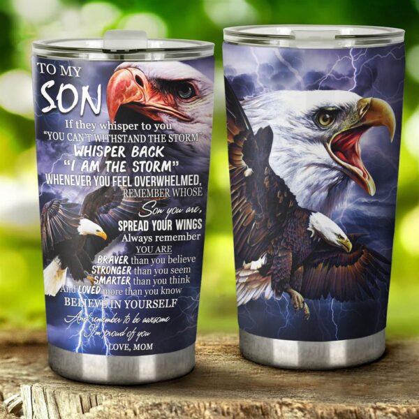 To My Son. Mom Proud Of You. Eagle Stainless Steel Tumbler